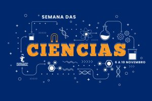 Semana das Ciências - 6 a 10 de  novembro