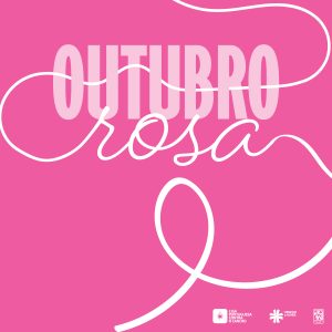 Outubro Rosa, campanha da Liga Portuguesa Contra o Cancro
